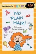 Cover: I'm Going to Read (Level 3): No Plain Hair! - Sterling Juvenile