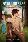 Cover: My Brother Abe - Simon & Schuster Books for Young Readers