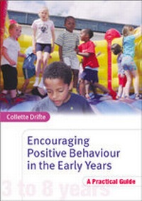 Enlarge image Cover: Encouraging Positive Behaviour in the Early Years - SAGE Publications Inc