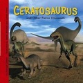 Cover: Ceratosaurus and Other Fierce Dinosaurs - Picture Window Books