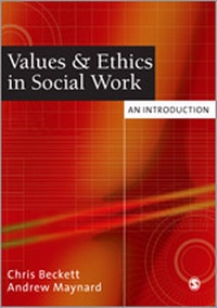 Enlarge image Cover: Values and Ethics in Social Work - SAGE Publications Inc