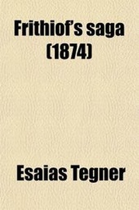 Enlarge image Cover: Frithiof's Saga - General Books