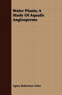 Abbildung von: Water Plants; A Study Of Aquatic Angiosperms - Read Books