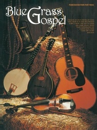Abbildung von: Blue Grass Gospel - Hal Leonard Publishing Corporation