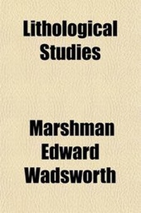 Enlarge image Cover: Lithological Studies; A Description and Classification of the Rocks of the Cordilleras - Rarebooksclub.com