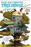 Cover: Kaline Klattermaster's Tree House - Atheneum Books for Young Readers