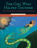 Cover: The Girl Who Helped Thunder and Other Native American Folktales - Sterling Juvenile
