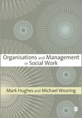 Cover: Organisations and Management in Social Work - SAGE Publications Inc