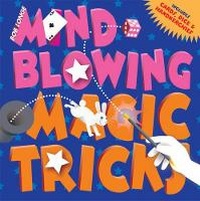 Enlarge image Cover: Mind-blowing Magic Tricks - Sterling Juvenile
