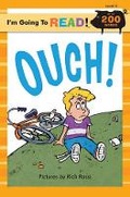 Cover: I'm Going to Read (Level 3): Ouch! - Sterling Juvenile