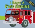 Cover: I Drive a Fire Engine - Picture Window Books