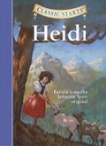 Cover: Classic Starts (R): Heidi - Sterling Juvenile