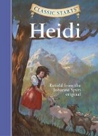 Enlarge image Cover: Classic Starts (R): Heidi - Sterling Juvenile