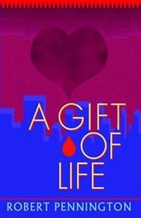 Enlarge image Cover: A Gift of Life - Xlibris Corporation