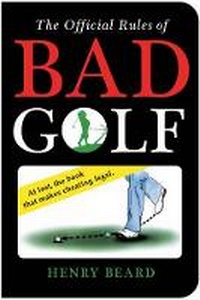 Abbildung von: The Official Rules of Bad Golf - Sterling