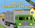 Cover: I Drive a Garbage Truck - Picture Window Books
