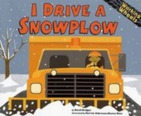 Enlarge image Cover: I Drive a Snowplow - Picture Window Books