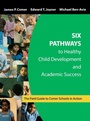 Cover: Six Pathways to Healthy Child Development and Academic Success - Corwin Press Inc