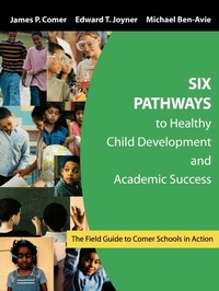 Enlarge image Cover: Six Pathways to Healthy Child Development and Academic Success - Corwin Press Inc