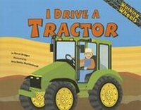 Enlarge image Cover: I Drive a Tractor - Picture Window Books