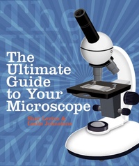 Enlarge image Cover: The Ultimate Guide to Your Microscope - Sterling
