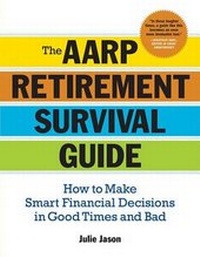 Enlarge image Cover: The AARP (R) Retirement Survival Guide - Sterling