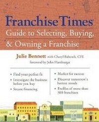 Abbildung von: Franchise Times Guide to Selecting, Buying & Owning a Franchise - Sterling