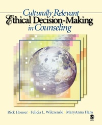 Enlarge image Cover: Culturally Relevant Ethical Decision-Making in Counseling - SAGE Publications Inc