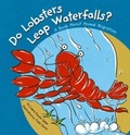 Cover: Do Lobsters Leap Waterfalls? - Picture Window Books