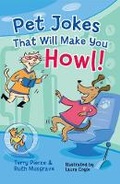 Cover: Pet Jokes That Will Make You Howl! - Sterling Juvenile