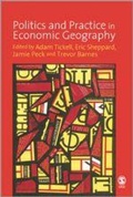 Cover: Politics and Practice in Economic Geography - SAGE Publications Inc