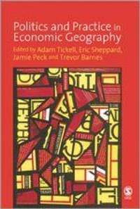 Enlarge image Cover: Politics and Practice in Economic Geography - SAGE Publications Inc