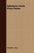 Cover: Ephemera, Greek Prose Poems - Read Books