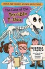 Cover: The Case of the Terrible T. rex - Sterling Juvenile