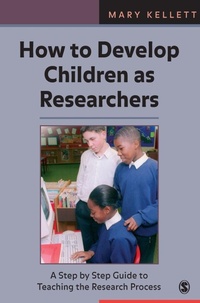 Enlarge image Cover: How to Develop Children as Researchers - SAGE Publications Inc