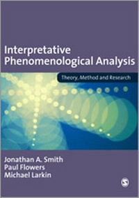 Enlarge image Cover: Interpretative Phenomenological Analysis - SAGE Publications Inc
