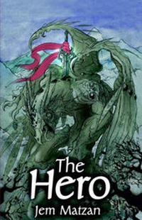 Enlarge image Cover: The Hero - Xlibris Corporation