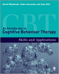 Enlarge image Cover: An Introduction to Cognitive Behaviour Therapy - SAGE Publications Inc
