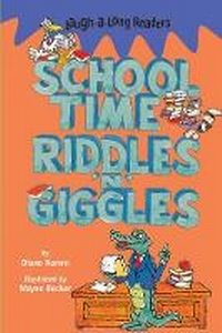 Enlarge image Cover: Schooltime Riddles 'n' Giggles - Sterling Juvenile