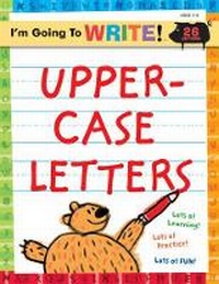 Enlarge image Cover: I'm Going to Write (TM) Workbook: Uppercase Letters - Sterling Juvenile