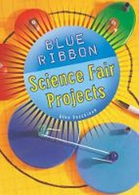 Enlarge image Cover: Blue Ribbon Science Fair Projects - Sterling Juvenile