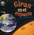 Cover: Giran En El Espacio: Un Libro Sobre Los Planetas (Spinning in Space: A Book about the Planets) - Picture Window Books