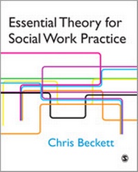 Enlarge image Cover: Essential Theory for Social Work Practice - SAGE Publications Inc