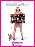 Cover: Legally Blonde - The Musical - Hal Leonard Corporation