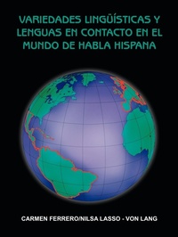 Abbildung von: Variedades Linguisticas Y Lenguas En Contacto En El Mundo De Habla Hispana - AuthorHouse