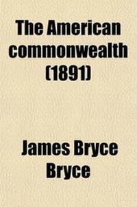 Abbildung von: The American Commonwealth (Volume 2) - General Books