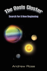 Enlarge image Cover: The Oasis Cluster - AuthorHouse