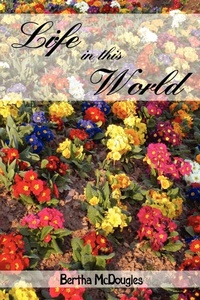 Abbildung von: Life in This World - AuthorHouse