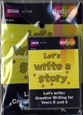 Cover: Let's Write a Story Y5/6 DVD Plus Pack - BBC Active