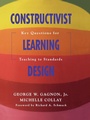 Cover: Constructivist Learning Design - Corwin Press Inc